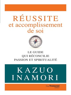cover image of Réussite et accomplissement de soi--Le guide qui réconcilie passion et spiritualité
